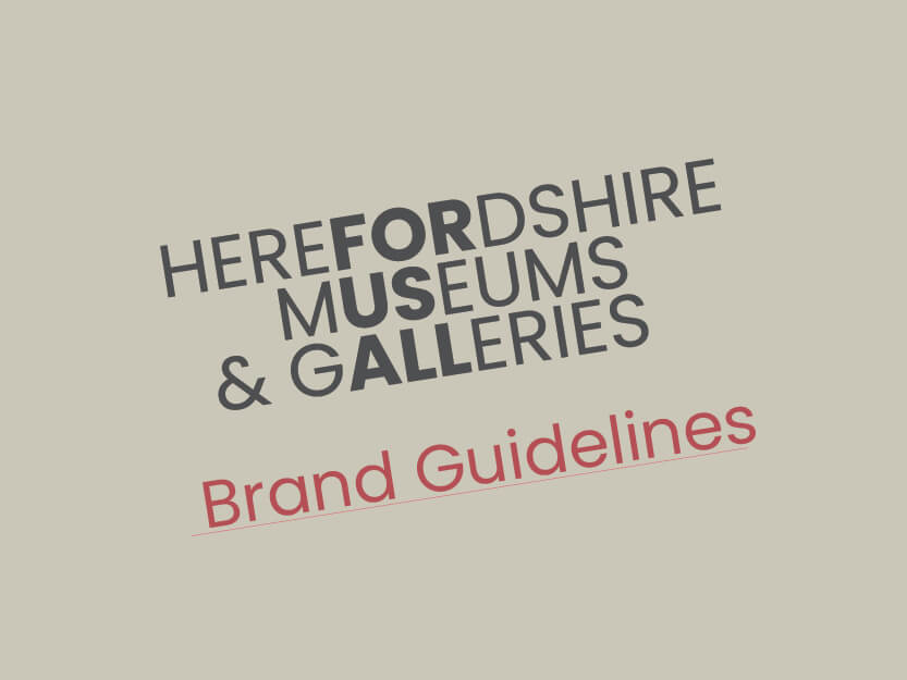 Herefordshire Museums Brand guidelines 8